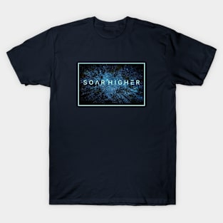 Soar Higher Space Design T-Shirt